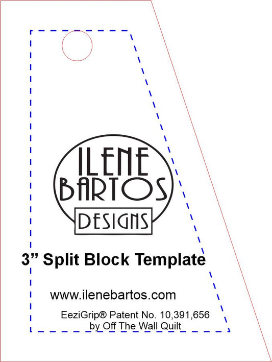 Ilene Bartos Designs - 3" Split Block Template with EeziGrip